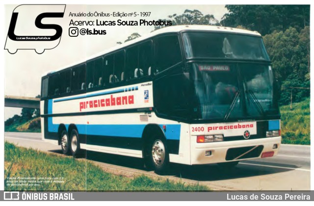 Viação Piracicabana 2400 na cidade de São Paulo, São Paulo, Brasil, por Lucas de Souza Pereira. Número da foto: #11289971.